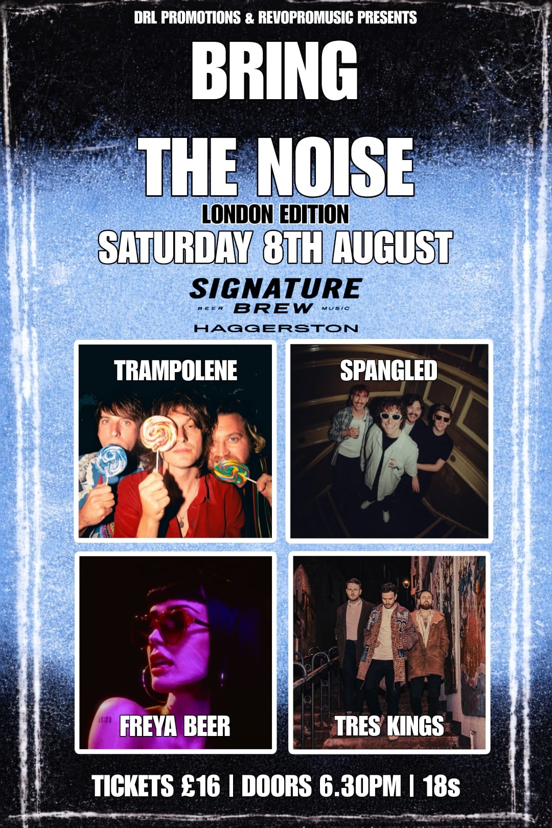 Bring The Noise - London - Signature Brewery Haggerston 8th August